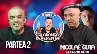 Cu Adanca Reverenta PODCAST #1 partea 2Nicolae Guta si Alberto Guta Podcast-ul care a rupt TikTok-ul