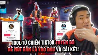 Free Fire | IDOL TỬ CHIẾN TIKTOK TUYÊN BỐ ĐÈ NÚT BĂN LÀ VÀO ĐẦU , CHƠI AI LÀ TRIỆU PHÚ VÀ CÁI KẾT !