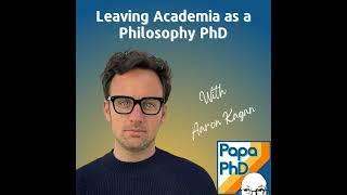 Leaving Academia as a Philosophy PhD With Aaron Kagan