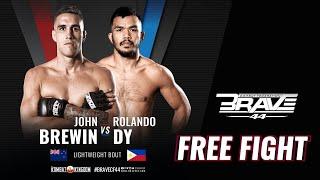 FREE FIGHT | John Brewin vs Rolando Dy | BRAVE CF 44