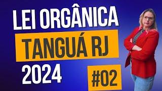 Organic Law of Tanguá #02 [Tanguá RJ 2024 Competition]