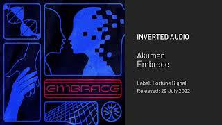 Akumen - Embrace [Fortune Signal]
