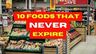 10 Foods To STOCKPILE That NEVER EXPIRE