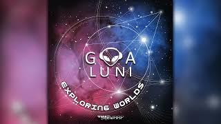 Goa Luni - Exploring Worlds (timewarp072/Geomagnetic Records/Psytrance)::Full Album