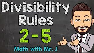 Divisibility Rules (2, 3, 4, & 5)