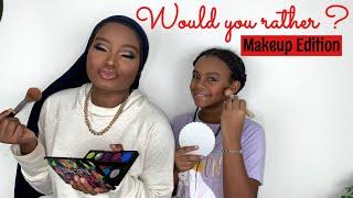 Would You Rather? Makeup Edition with my niece