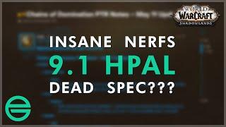 9.1 Hpal Nerfs