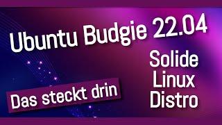 Ubuntu 22.04 Budgie LTS - Jammy Jellyfish  - Solides Linux Betriebssystem - Deutsch