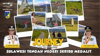 Journey - Sulawesi Tengah Negeri Seribu Megalit