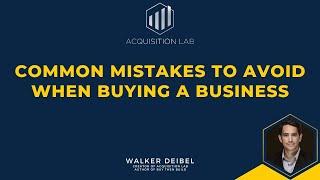 Common Mistakes to Avoid when Buying a Business