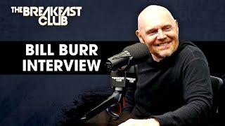 Bill Burr On Comedy Beginnings, White Privilege, Marrying A Black Woman, Chappelle's Show + More