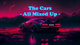 The Cars - "All Mixed Up" HQ/With Onscreen Lyrics!