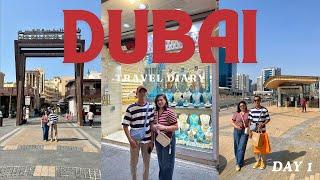 DUBAI Day 1 - Unforgettable first impressions!