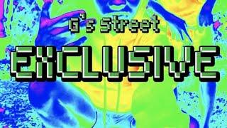 G’s Street - Exclusive (Official Music Video)