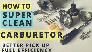 HOW TO SUPER CLEAN MOTORCYCLE CARBURETOR FOR HIGH PERFORMANCE, MILEAGE AND COLD STARTING PROBLEM