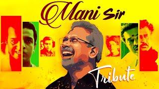 Tribute To MANI RATNAM (The-Guru) | Pranav Sri Prasad | Rcm Creative Media | Birthday Special