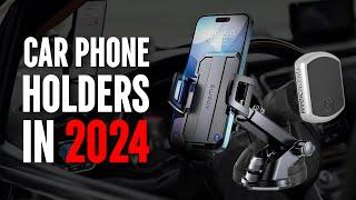 Top 5 Best Car Phone Holders in 2024 [Don’t Buy One Before Watching This]