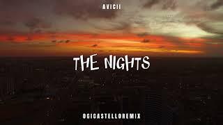 DJ SLOW - The Nights - (Ogi Castello Remix)