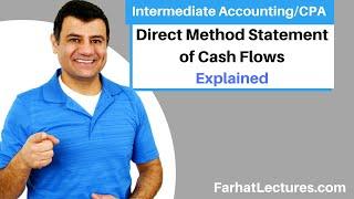 Direct Method Statement of Cash Flows Explained. CPA exam