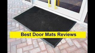 Top 3 Best Door Mats Reviews in 2019