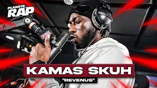 [EXCLU] Kamas Skuh - Revenus #PlanèteRap