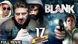 Blank (2019) Full Hindi Movie (4K) Sunny Deol | Karan Kapadia | Ishita Dutta | Bollywood Movie