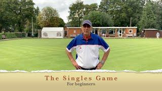 Lawn Bowls for Fun 22. How to play a Singles game - for beginners. Lawn Bowls for Fun 22.