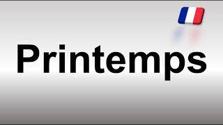 How to Pronounce Printemps? (Spring Season in French)