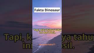 Fakta Dinosaurus #fakta #quotes #faktamenarik  #faktaunik  #foryou #psychologyfacts #foryourpage