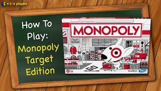 How to play Monopoly Target Edition