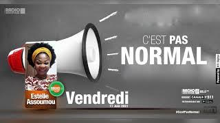 C'est pas normal du 11 Juin 2021-Radio Côte d'Ivoire