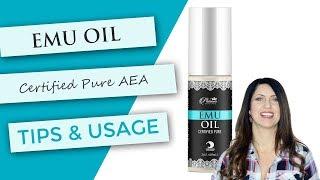 Emu Oil | AEA Certified Pure | Tips and Usage