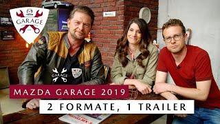 Mazda Garage 2019: Zwei Formate, ein Trailer