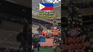 Malls in The Philippines vs in America!