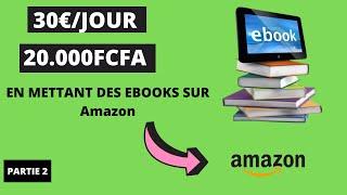 Comment Publier un ebook sur Amazon (Amazon kdp)/ Comment publier un livre sur Amazon( Amazon kdp)