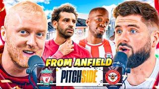 LIVERPOOL 1-0 BRENTFORD - Live From ANFIELD  | Pitch Side LIVE!