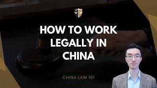 How To Work Legally In China