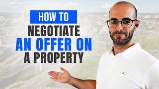 How To Negotiate An Offer On A Property! - EP 10