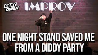 One NIght Stand Saved Me From A DIddy Party | Gary Owen