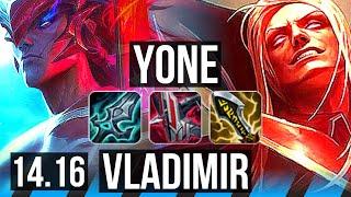 YONE vs VLADIMIR (MID) | 46k DMG, 600+ games, Dominating | EUW Diamond | 14.16