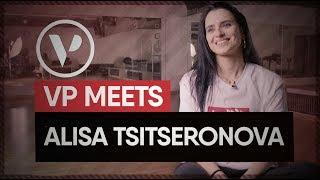 ALISA TSITSERONOVA | DOCUMENTARY | VP MEETS