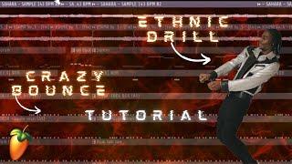 How to make Bouncy Ethnic Drill Type Beats | ETHNIC DRILL TYPE BEAT TUTORIAL FL Studio 21 2023