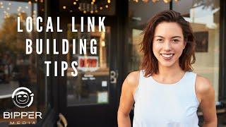 Local Link Building: 13 Tips to Grow Your Local Business in Search