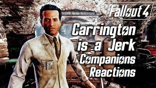 Fallout 4 - Companions React to Carrington Being a Jerk