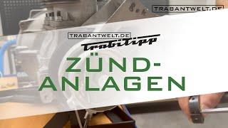 trabantwelt.de #Trabitipp Folge 4 – Zündanlagen