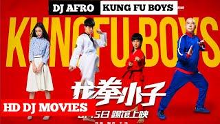 DJ AFRO 2021 LATEST ACTION MOVIE | KUNG FU BOYS