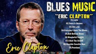 ERIC CLAPTON - GREAT HIT BLUES / BALLADS - SELECTION OF 30 BEST UNFORGETTABLE SONGS 2024