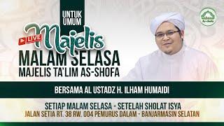 [ LIVE ] Majelis Malam Selasa - Majelis Ta'lim As - Shofa - 15 Juli 2024