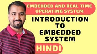 Introduction To Embedded System Explained in Hindi l Embedded and Real Time Operating System Course