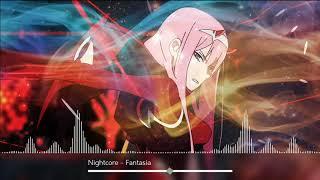 Nightcore - Fantasia